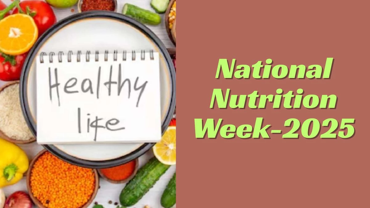 National Nutrition Week 2025: कुपोषण से बचाव से लेकर हेल्दी लाइफस्टाइल तक, जानिए थीम और महत्व