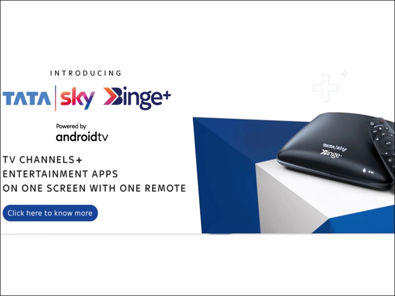 Tata Sky Binge+ Android TV Set-Top Box लॉन्च, जानिए क्या है कीमत और फीचर्स