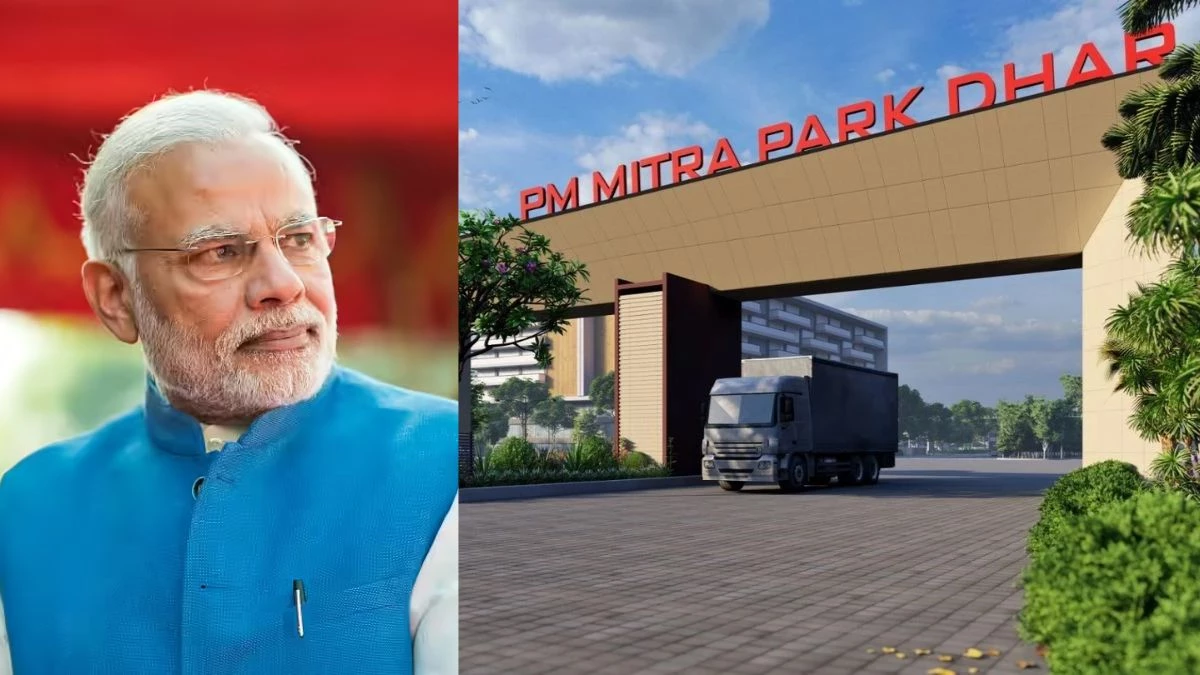 PM मोदी 17 सितंबर को करेंगे पीएम मित्रा पार्क का शिलान्यास... MP में 3 लाख रोजगार के सुनहरे अवसर