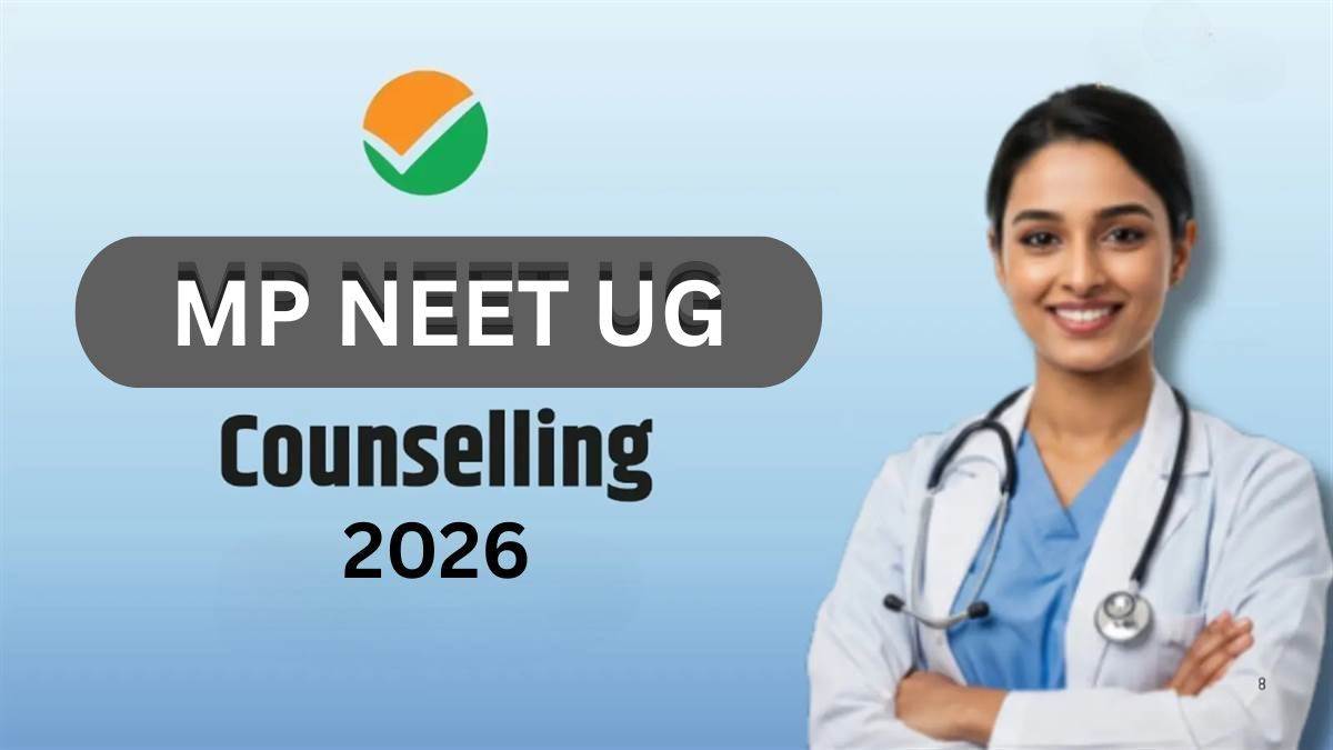 MP NEET UG 2026: 47 कॉलेज काउंसलिंग में शामिल, DME ने जारी की सूची