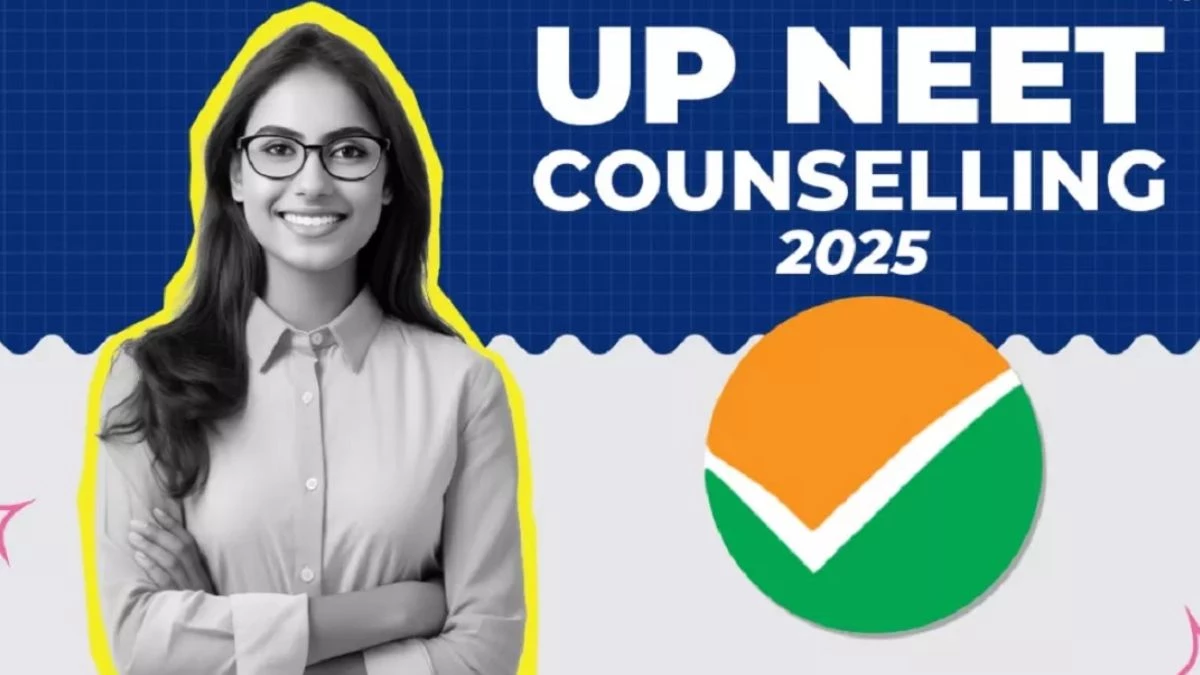 UP NEET UG 2025: एमबीबीएस-बीडीएस की 200 सीटों के लिए काउंसलिंग आज से, ये गलती की तो अगले साल बैन हो जाएंगे!