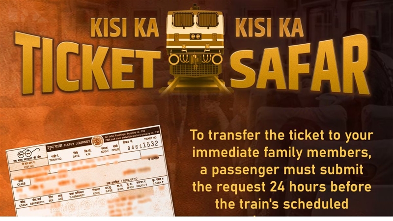 Railways: Now the close ones can transfer the name confirmed ticket railways gave information in film style