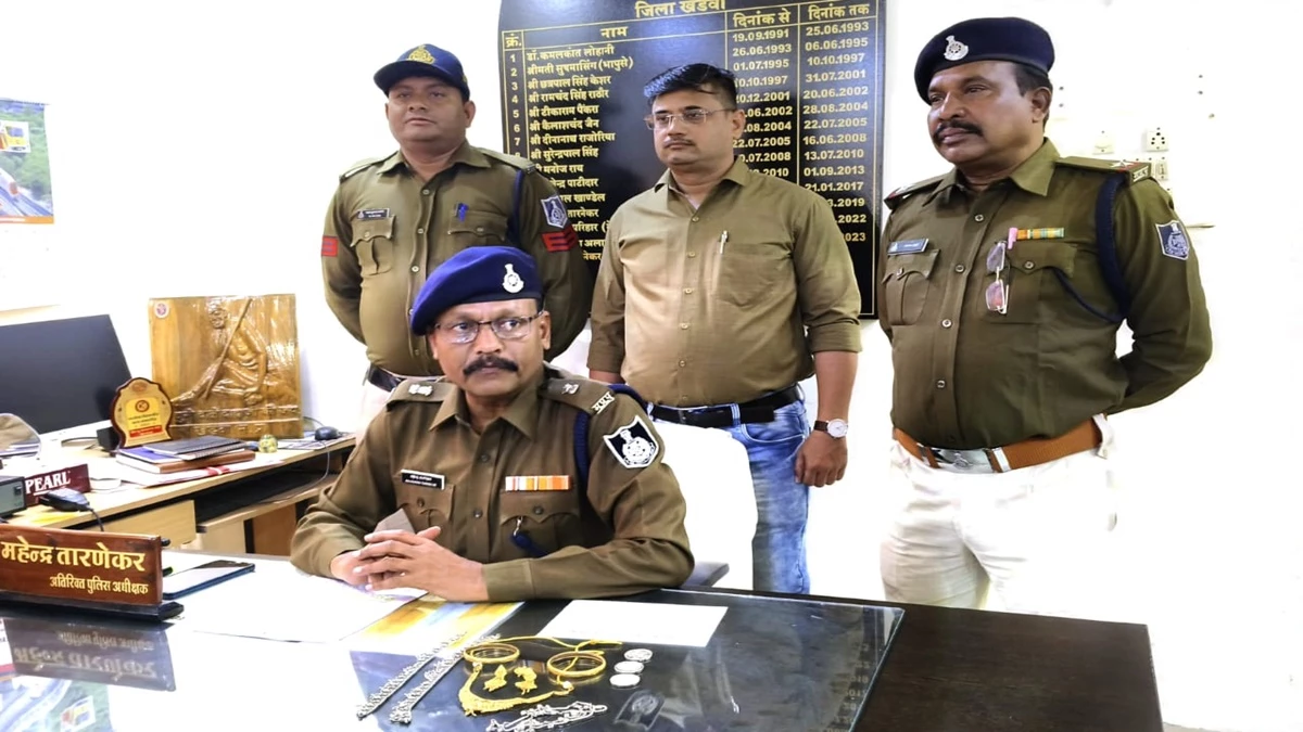 खंडवा के दो घरों से चोरी हुए साढ़े पांच लाख रुपये के गहने खरीदने वाला महाराष्ट्र से गिरफ्तार