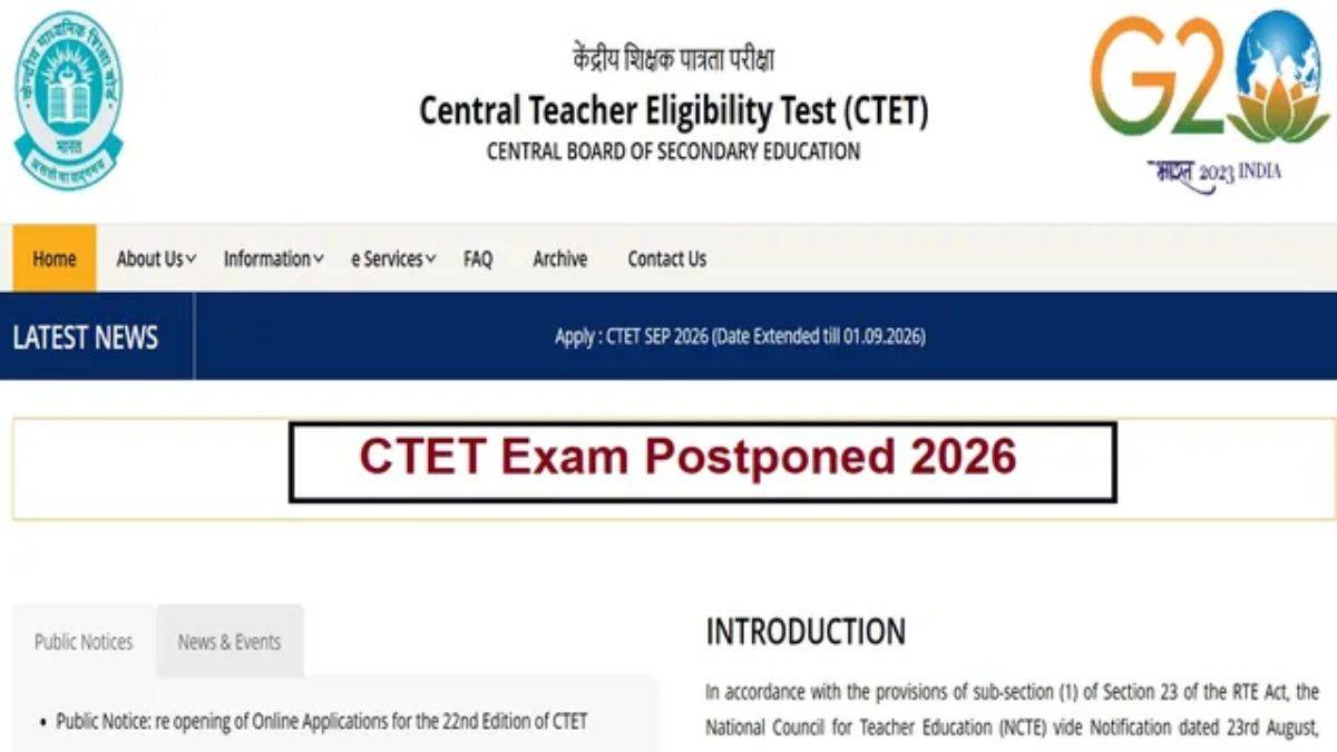 CTET Exam Postponed: सीबीएसई ने सीटीईटी परीक्षा की स्थगित, 1 सितंबर तक दोबारा आवेदन का मौका