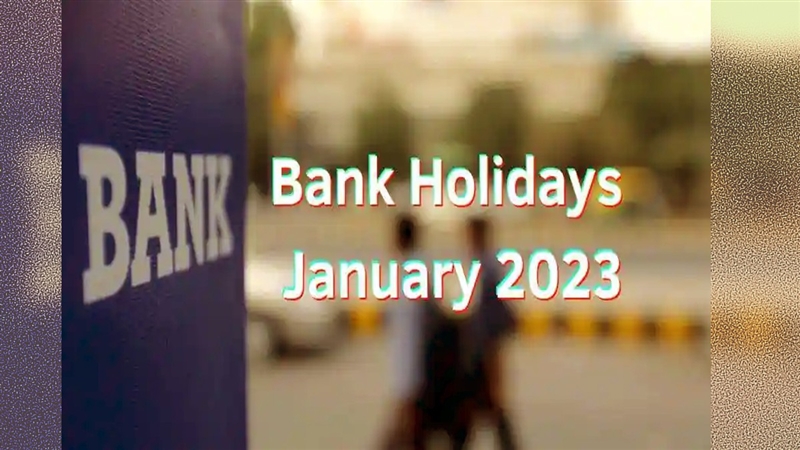 Bank Holidays 2023 जनवरी 2023 में कितने दिन बंद रहेंगे बैंक यहां देखें लिस्ट Khabarkeeda 7203