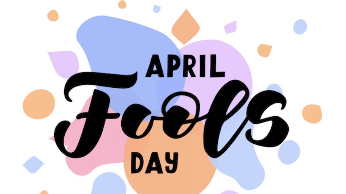 April Fools Day 2023 इन शरारतों के साथ दोस्तों व परिजनों के साथ मनाएं अप्रैल फूल जीवन भर रहेगा 0969